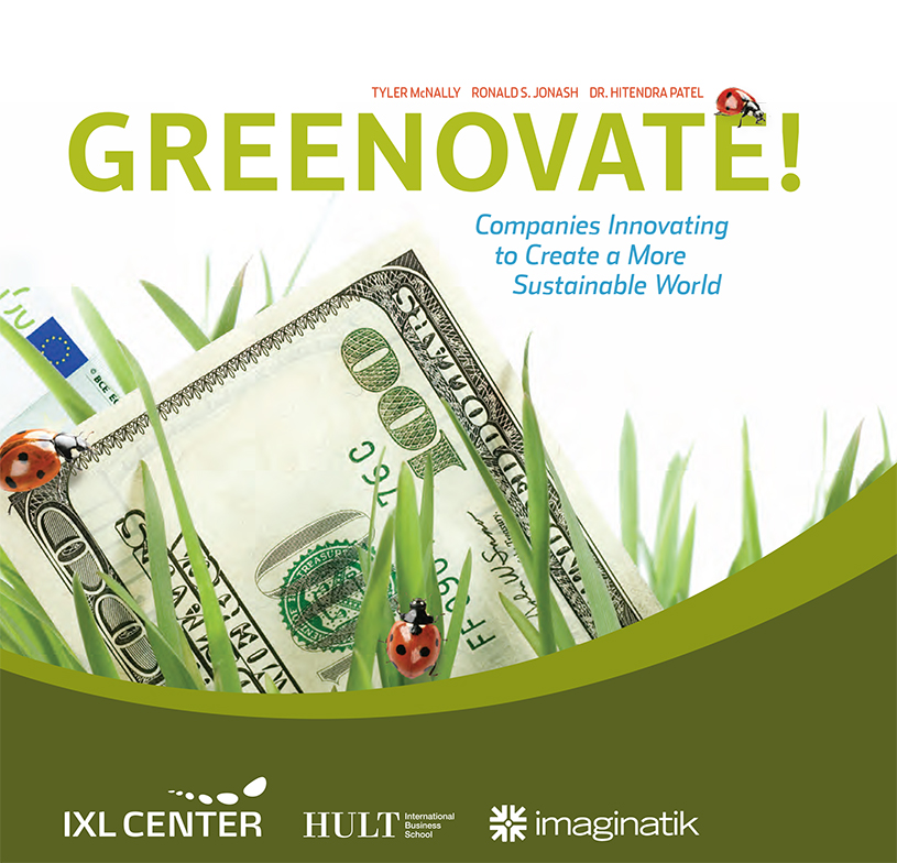 GREENOVATE! COMPANIES INNOVATING TO CREATE A MORE SUSTAINABLE WORLD